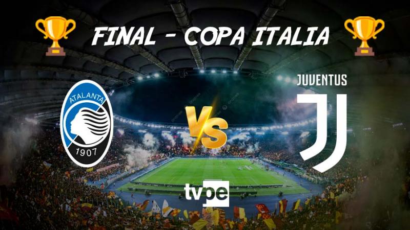 Juventus se enfrenta a Atalanta por la final de la Copa Italia