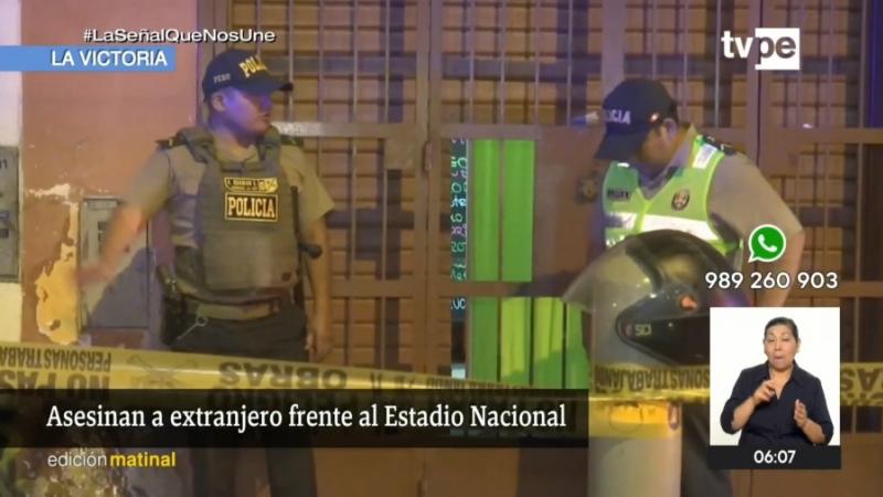 Policía Nacional La Victoria Estado Nacional asesinato extranjero