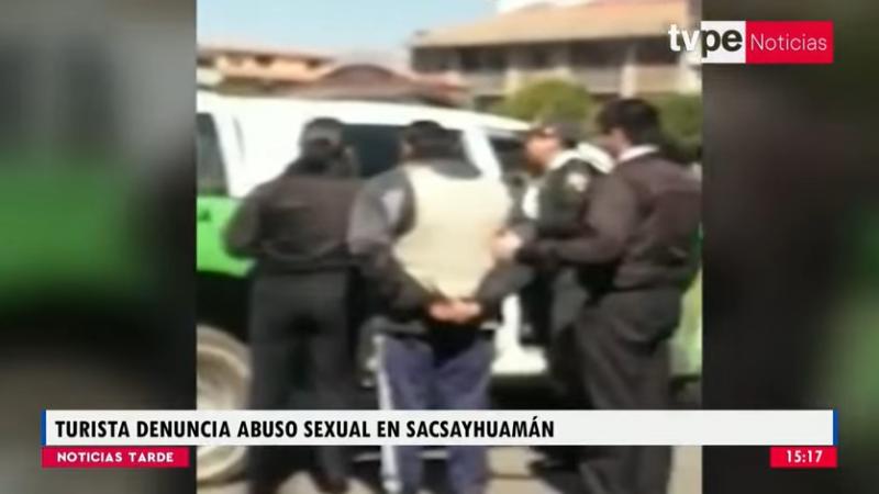 Cusco: turista denuncia abuso sexual en Sacsayhuamán
