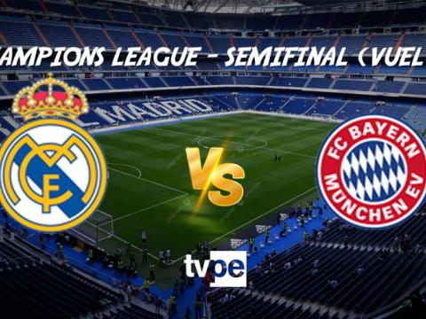 Real Madrid vs. Bayern Múnich por la semifinal (vuelta) de la Champions League